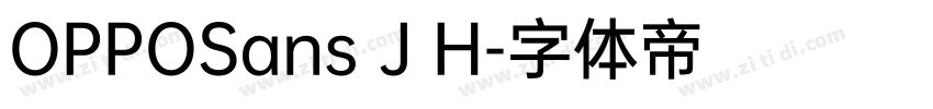 OPPOSans J H字体转换